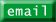 if you want to EMAIL